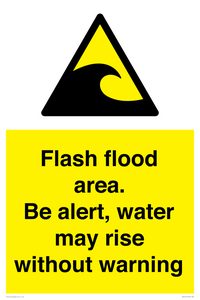 Flash flood area. Be alert, water may rise without warning